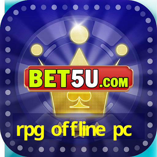 rpg offline pc